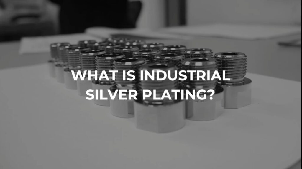 What Is Industrial Silver Plating